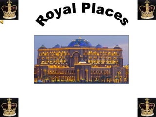 Royal Places  