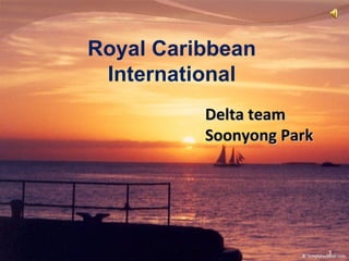 Royal Caribbean International Delta team Soonyong Park 