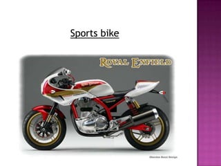 Sports bike
 