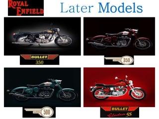 Later Models
Classic 500
 