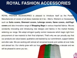 Fashionable Garment Covers By Royal Fashion Accessories, Delhi