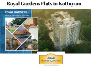 Royal Gardens Flats in Kottayam
 