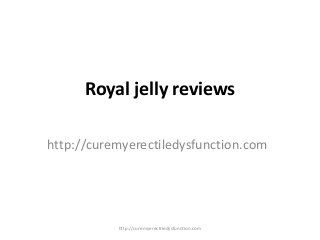 Royal jelly reviews
http://curemyerectiledysfunction.com
http://curemyerectiledysfunction.com
 