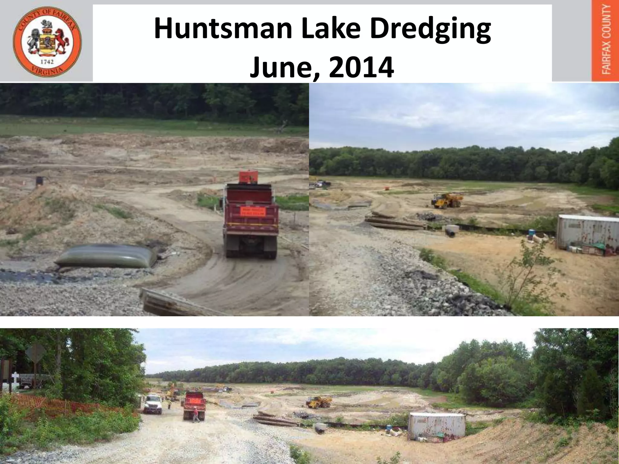 Huntsman Lake Dredging
June, 2014
 