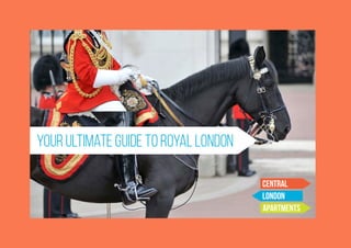 Your Ultimate Guide to Royal London
 