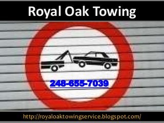 http://royaloaktowingservice.blogspot.com/
248-655-7039
Royal Oak Towing
 