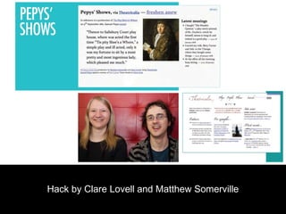 Hack by Clare Lovell and Matthew Somerville
 