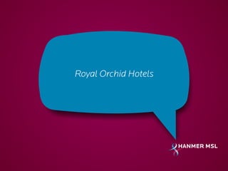 Royal Orchid Hotels
 