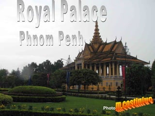 m.costiniuc Photo Royal Palace  Phnom Penh 