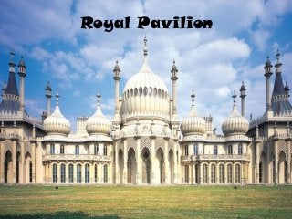 Royal Pavilion
 