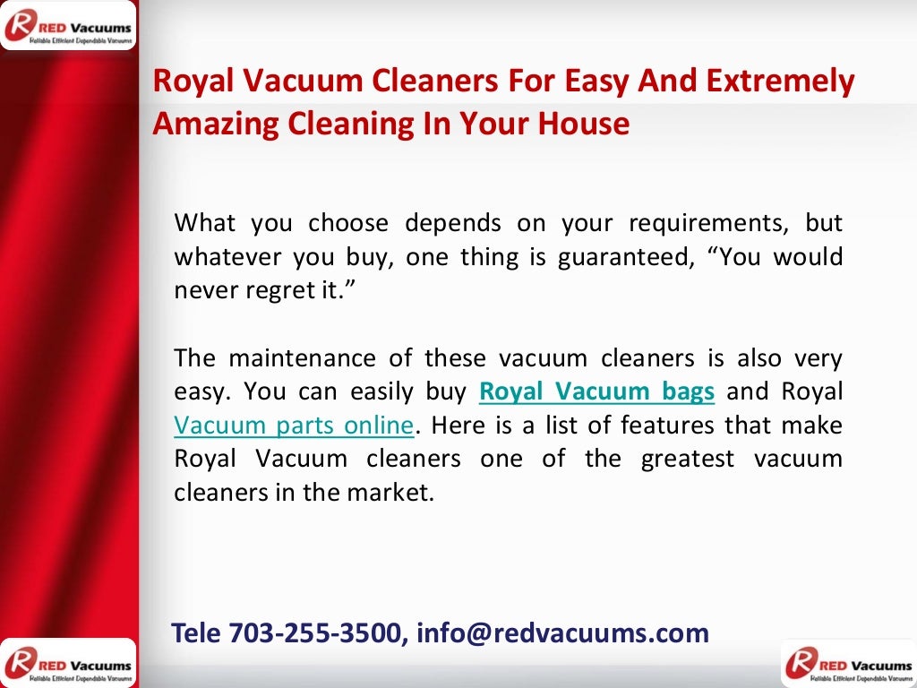 Royal Vacuum Cleaners For Easy And Extremely Amazing Cleaning In Your House