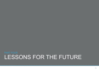 PART FOUR

LESSONS FOR THE FUTURE
                         33
 