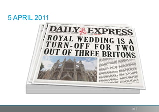 5 APRIL 2011




               36
 