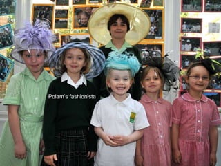 Polam’s fashionista ! 