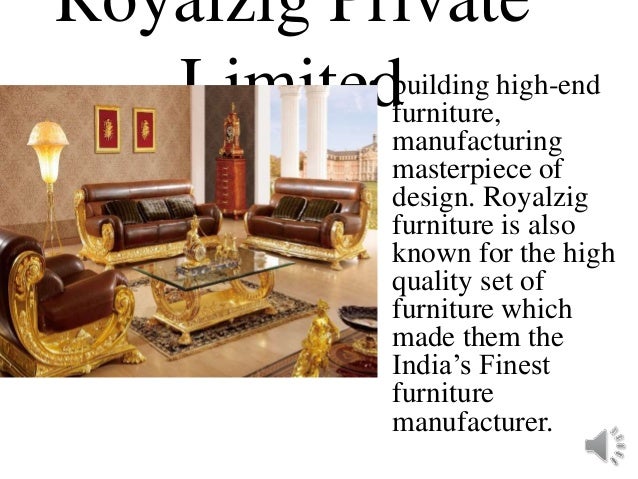 Royalzig High End Furniture