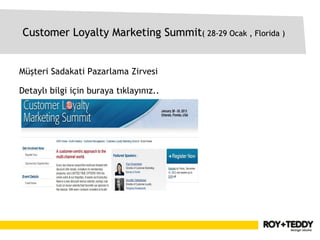 Customer Loyalty Marketing Summit( 28-29 Ocak , Florida )


Müşteri Sadakati Pazarlama Zirvesi

Detaylı bilgi için buraya tıklayınız..
 