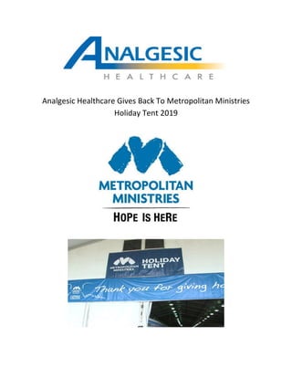Analgesic Healthcare Gives Back To Metropolitan Ministries
Holiday Tent 2019
 