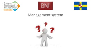 Management system
 