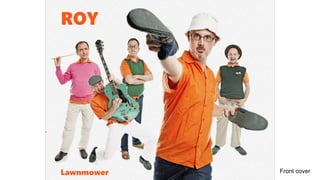 Front cover
ROY
Lawnmower
 