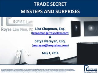 Royse Law Firm, PC - Trade Secret Missteps and Surprises