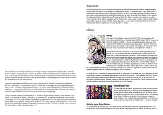 2 3
Rozen Maiden (Las Doncellas de Rozen) es un manga creado por el dúo artístico PEACH-PIT y posterior-
mente adaptado a un anime bajo la dirección de Mamoru Matsuo. La historia cuenta la historia de Jun Saku-
rada, un joven que sufre un trauma escolar y, que por diversas circunstancias termina involucrándose con un
grupo de muñecas vivientes conocidas como las Rozen Maiden, a medida que éstas luchan entre sí en su afán
por convertirse en Alice, la niña perfecta.
La serie fue originalmente publicada en la revista Comic Birz de la editorial Gentosha entre septiembre
del 2002 y julio de 2007, recopilando un total de 8 volúmenes. Sin embargo, por diversos problemas entre
PEACH-PIT y Gentosha el manga finalmente pasó a cargo de la editorial Shūeisha que la reeditó en sólo 7
volúmenes. La segunda parte del manga recibe el nombre de Rozen Maiden Tales y su publicación comenzó
en abril de 2008; y finalizó en enero de 2014 en la revista seinen Young Jump.
La serie de anime consta de 3 temporadas de 12 capítulos cada una: Rozen Maiden y Rozen Maiden ~Träu-
mend~ (Las Doncellas de Rozen ~Soñando~); un especial de TV de dos episodios llamado Rozen Maiden
~Ouvertüre~, y el OVA Rozen Maiden Duellwaltzer. En noviembre de 2012 se confirmó otro nuevo anime de
Rozen Maiden esta vez bajo la producción de Studio DEEN, y que se estrenó el 4 de julio de 2013 con el nom-
bre de Rozen Maiden Zurückspulen.1 En una encuesta producida por TV Asahi en el 2006 sobre los mejores
100 animes, Rozen Maiden alcanzó el puesto 9.2
Argumento
La historia comienza con Jun, un chico que vive aislado en su habitación y acostumbra a adquirir juguetes supuesta-
mente malditos por Internet. Un día recibe una misteriosa carta que dice: "¿Le darás cuerda? ¿No le darás cuerda?", y
distraídamente elige la primera opción. Así es como obtiene a Shinku, una hermosa y refinada muñeca que, luego de
darle cuerda, cobra vida y dice ser la quinta Rozen Maiden. Jun se entera de que las Rozen Maiden son una colección
de muñecas especialmente diseñadas para 'El Juego de Alicia' (Alice Game), un juego que consiste en una lucha a
muerte contra otra Rozen Maiden para ganar la Rosa Mística de ella, y la que logre conseguir todas las Rosas Místicas
se convertirá en Alicia, la muñeca perfecta. Shinku obliga a Jun a ser su médium (maestro) a través del contrato del
anillo y así ella obtiene energía de Jun para ser más fuerte en la lucha.
Medios
Manga
El manga de Rozen Maiden, producido por PEACH-PIT, está serializado en dos
diferentes revistas: Birz Comics Mensual, desde el 2002 hasta el 2007, y Young Jump
Semanal desde abril de 2008. La serie ha conseguido bastantes seguidores, inclu-
yendo al ex-Primer Ministro de Japón Taro Aso, quien ganó el apodo de “Rozen Aso”
después de ser visto leyendo el primer volumen del manga en el Aeropuerto Interna-
cional de Tokio. Aso comentó que “le fascina la profundidad de la historia”.3
Rozen Maiden comenzó publicándose en Birz Comics desde septiembre de 2002 a
julio de 2007. Los capítulos individuales son referidos como “phases” y hubo unos
43 en total. En marzo del mismo año, por causas no tan conocidas, la publicación se
detuvo durante varios meses hasta quedar prácticamente estancada. Unos especula-
ron que la editorial perdió el borrador de PEACH-PIT, mientras que otros dijeron que
había una especie de desacuerdo entre PEACH-PIT y la editorial.4 Por el abrupto
final de la serie en julio, que ascendió a algo parecido a un “deus ex machina”, las au-
toras tuvieron que pedir disculpas a sus lectores.5 El manga, que había sido reunido
en 7 tomos hasta ahora, termina con un abreviado volumen que se estanca en el phase 43. El último tomo cuenta con
apenas 90 páginas, menos de la mitad en comparación con los anteriores.
En marzo de 2008, un one-shot de manga titulado Shōjo no Tsukuri-kata (“Cómo hacer una chica”) apareció en la revis-
ta Young Jump Semanal, describiendo brevemente la forma de fabricar a Shinku.7 Poco después, PEACH-PIT anunció
que el manga volvería a ser publicado, esta vez en Young Jump, la noticia se confirmó el 17 de abril de 2008.8 Se
sabe que la revista Young Jump Semanal compró los derechos de edición a la revista Birz Comics Mensual para poder
publicar una edición especial del manga Rozen Maiden en formato Shūeisha.
Rozen Maiden Tales
Es la segunda parte del manga, la continuación directa del mismo y cuen-
ta cómo sería la vida de Jun (19 años) si no hubiera aceptado dar cuerda.
De alguna forma extraña recibe mensajes de su "yo" de 14 años, pidién-
dole ayuda para reparar a Shinku y luchar contra la última y más peligrosa
Rozen Maiden, Kirakishou con ayuda al inicio de la peor enemiga de
Shinku, Suigintou. Con un total de 66 capítulos divididos en 10 volúmenes
donde se da fin al manga de Rozen Maiden Tales y a la historia completa.
Maite ha Ikenai Rozen Maiden
En un comunicado de la Young Jump, se anunció un manga spin-off basado en la obra original de PEACH-PIT en la
revista Miracle Jump, también de Shueisha, que recibe de título Maite ha Ikenai Rozen Maiden. Sin embargo, esta no
 