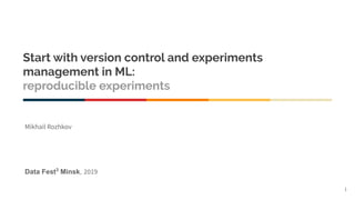 Start with version control and experiments management in machine ...