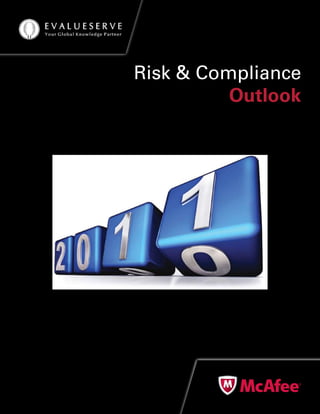 Risk & Compliance
Outlook
 