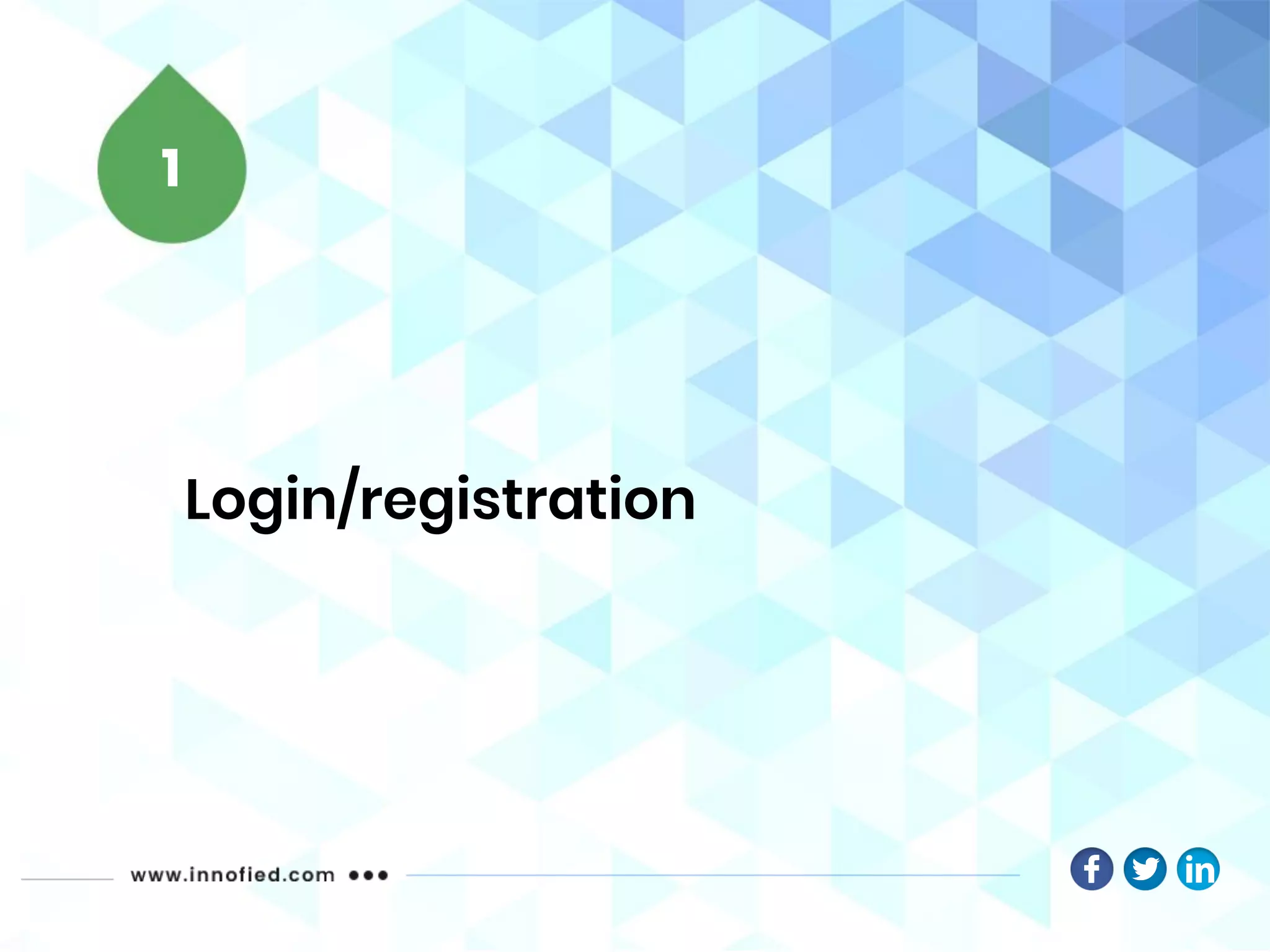 Login/registration
1
 