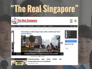 “The Real Singapore”
 