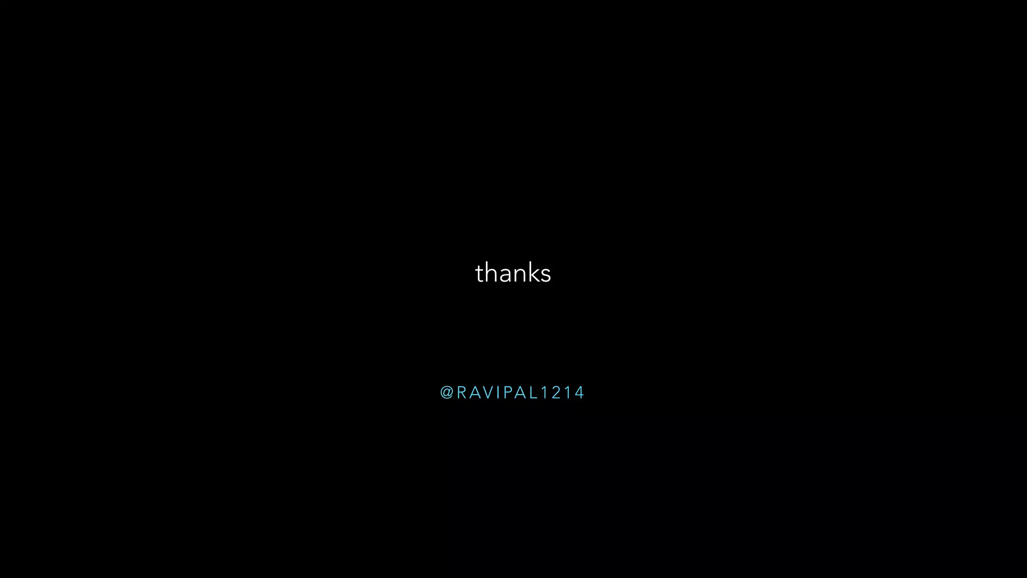 @ R AV I PA L 1 2 1 4
thanks
 