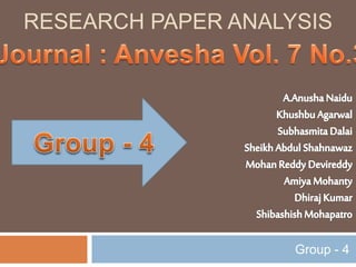 RESEARCH PAPER ANALYSIS
Group - 4
 