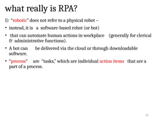 RPA1_ROBOTIC PROCESS AUTOMATION introduction | PPTX