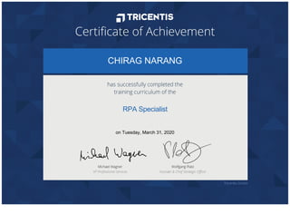  
CHIRAG NARANG
RPA Specialist
on Tuesday, March 31, 2020
 
 