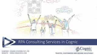 RPA Consulting Services in Cognic
 