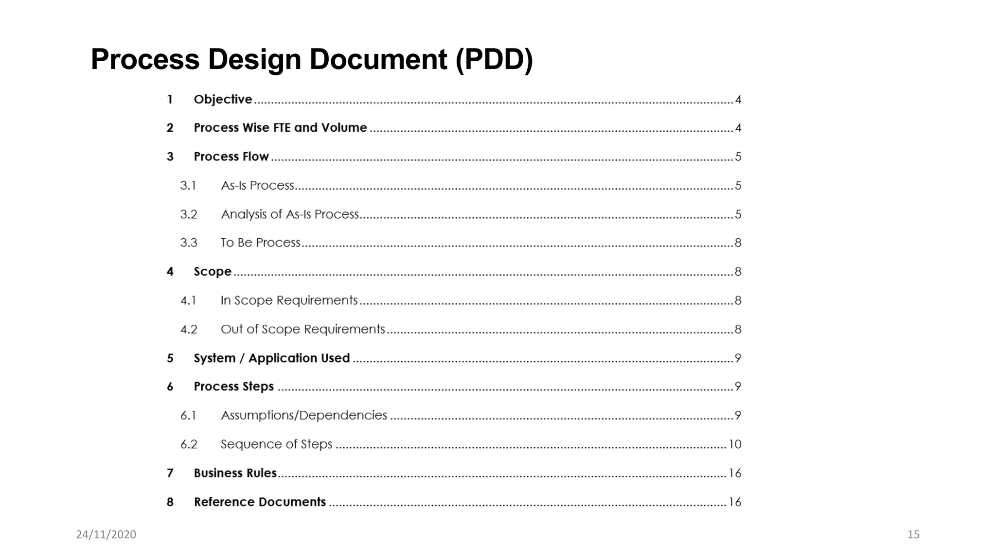 24/11/2020 15
Process Design Document (PDD)
 