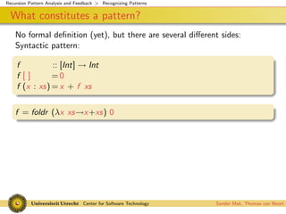 Recursion Pattern Analysis and Feedback
