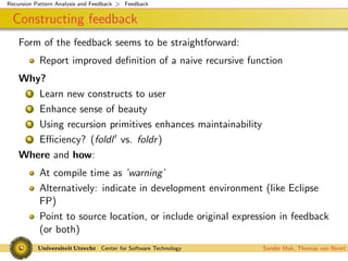 Recursion Pattern Analysis and Feedback