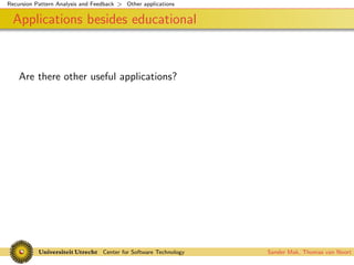 Recursion Pattern Analysis and Feedback