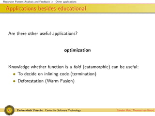 Recursion Pattern Analysis and Feedback