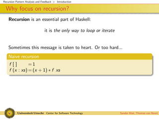 Recursion Pattern Analysis and Feedback