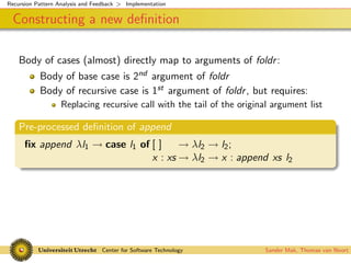 Recursion Pattern Analysis and Feedback