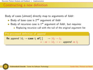 Recursion Pattern Analysis and Feedback