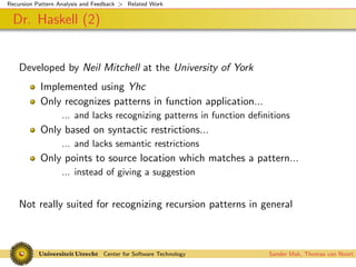 Recursion Pattern Analysis and Feedback