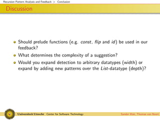 Recursion Pattern Analysis and Feedback