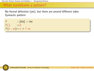 Recursion Pattern Analysis and Feedback