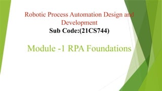 Robotic Process Automation module 1 notes vtu | PPTX
