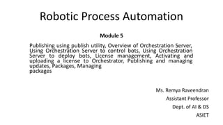 Comprehensive Guide to UiPath Orchestrator and Robotic Process ...