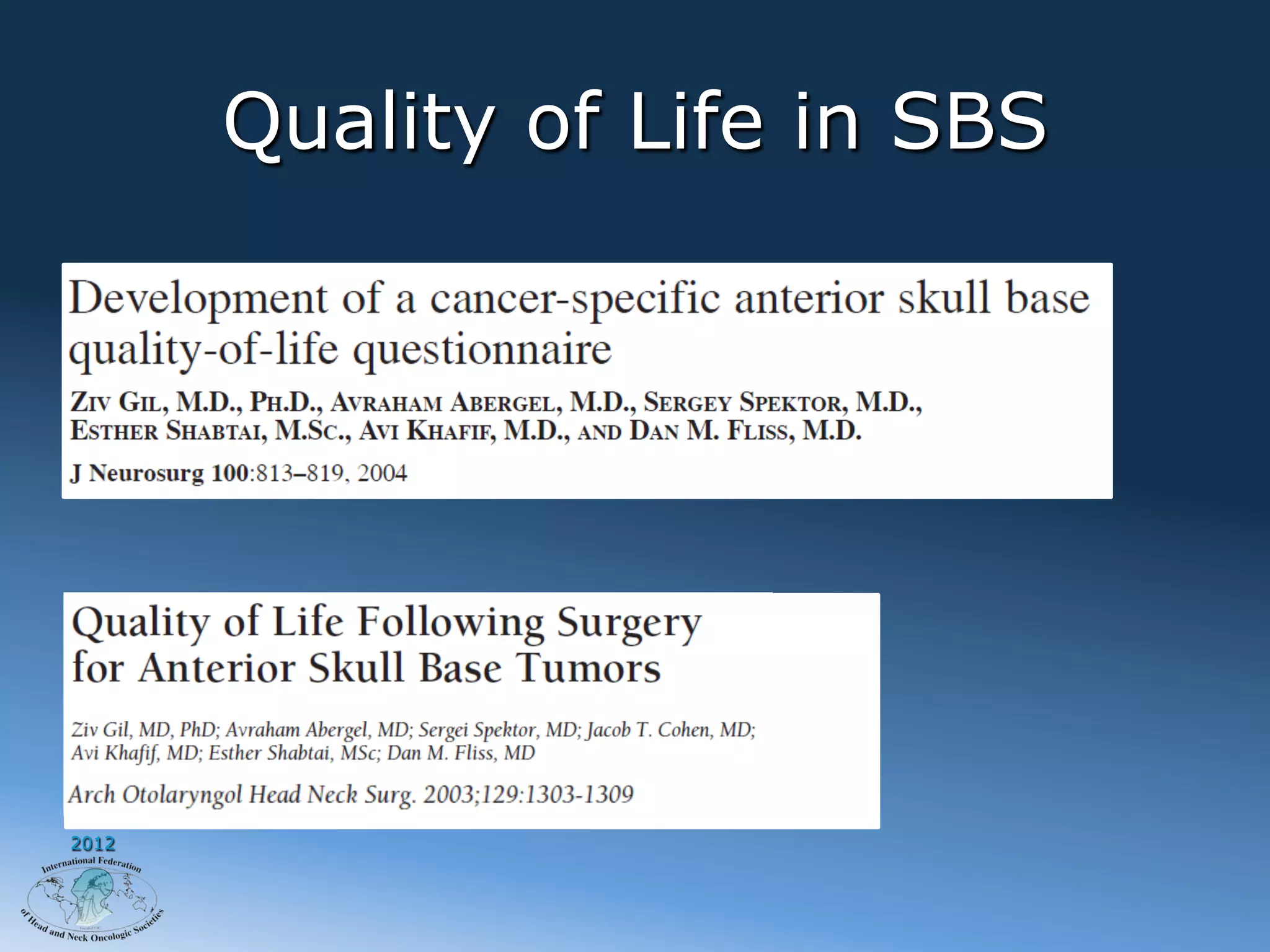 Quality of Life in SBS




2012
 