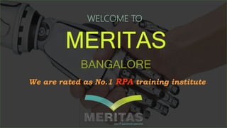WELCOME TO
BANGALORE
We are rated as No.1 RPA training institute
 