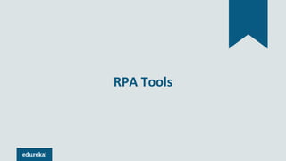 RPA Tools
 